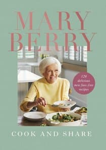 Mary Berry - Cook and Share thumbnail