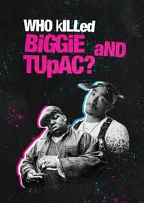 Who Killed Biggie and Tupac? thumbnail