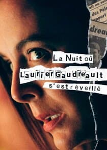 La nuit où Laurier Gaudreault s'est réveillé thumbnail