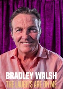 Bradley Walsh: The Laugh's on Me thumbnail