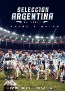 Selección Argentina, la serie - Camino a Qatar thumbnail
