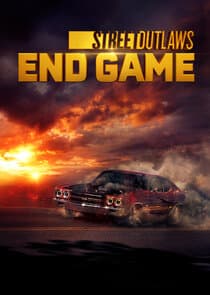 Street Outlaws: End Game thumbnail