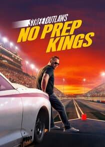 Street Outlaws: No Prep Kings thumbnail