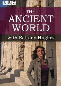 The Ancient World with Bettany Hughes thumbnail
