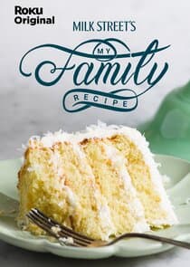 Milk Street's My Family Recipe thumbnail