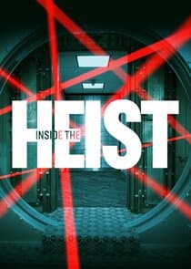 Inside the Heist thumbnail