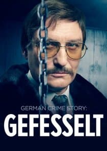 German Crime Story: Gefesselt thumbnail