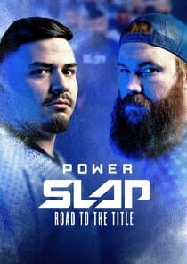 Power Slap: Road to the Title thumbnail