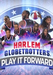 Harlem Globetrotters: Play It Forward thumbnail
