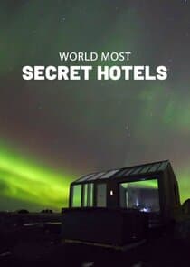 World's Most Secret Hotels thumbnail