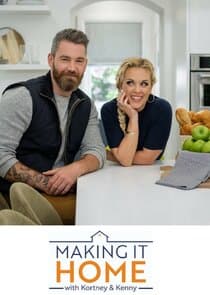 Making It Home with Kortney & Kenny thumbnail