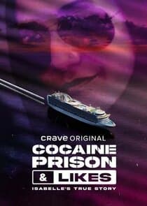 Cocaïne, Prison & Likes: La Vraie Histoire D'Isabelle thumbnail