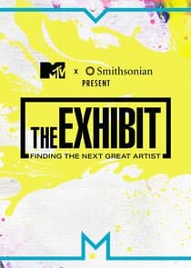 The Exhibit: Finding the Next Great Artist thumbnail