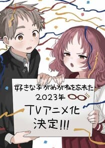 The Girl I Like Forgot Her Glasses thumbnail