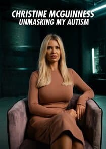 Christine McGuinness: Unmasking My Autism thumbnail