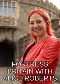 Fortress Britain with Alice Roberts thumbnail