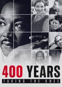 400 Years: Taking the Knee thumbnail