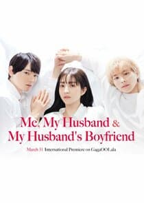Me, My Husband & My Husband's Boyfriend thumbnail