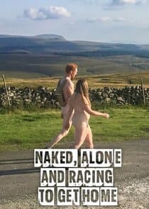 Naked, Alone and Racing to Get Home thumbnail