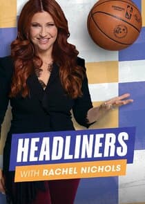 Headliners with Rachel Nichols thumbnail