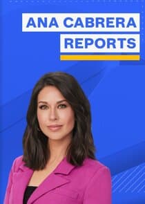 Ana Cabrera Reports thumbnail