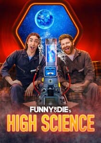 Funny or Die's High Science thumbnail