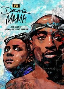 Dear Mama: The Saga of Afeni and Tupac Shakur thumbnail