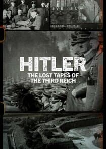 Hitler: The Lost Tapes of the Third Reich thumbnail