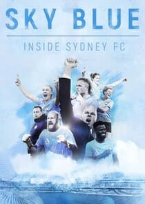 Sky Blue: Inside Sydney FC thumbnail