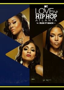 Love & Hip Hop Atlanta: Run It Back thumbnail