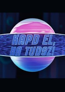 Kapd el, ha tudsz! thumbnail
