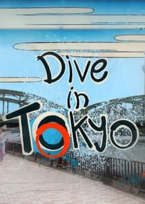Dive in Tokyo thumbnail