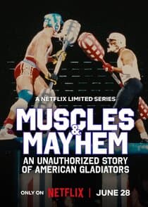 Muscles & Mayhem: An Unauthorized Story of American Gladiators thumbnail