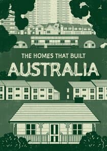 The Homes That Built Australia thumbnail