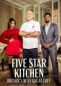 Five Star Kitchen: Britain's Next Great Chef thumbnail