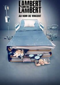 Lambert contre Lambert : au nom de Vincent thumbnail