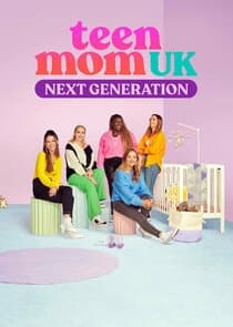 Teen Mom UK: Next Generation thumbnail