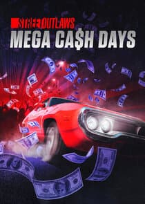 Street Outlaws: Mega Cash Days thumbnail