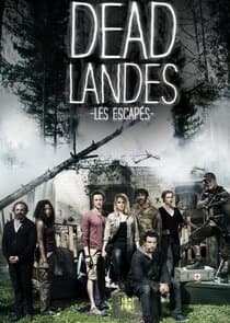 Dead Landes, Les escapés thumbnail