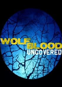 Wolfblood Uncovered thumbnail
