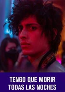 Tengo que morir todas las noches thumbnail