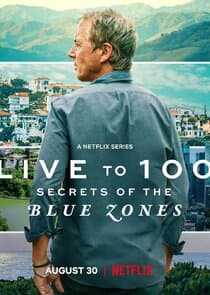 Live to 100: Secrets of the Blue Zones thumbnail