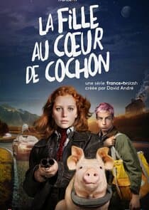 La Fille au cœur de cochon thumbnail