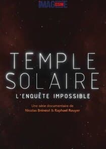 Temple Solaire, l'enquête impossible thumbnail