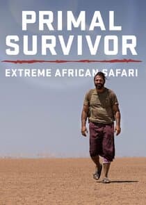 Primal Survivor Extreme African Safari thumbnail