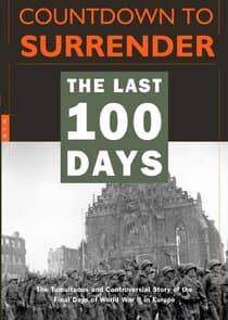 Countdown to Surrender: The Last 100 Days thumbnail