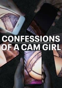 Confessions of a Cam Girl thumbnail