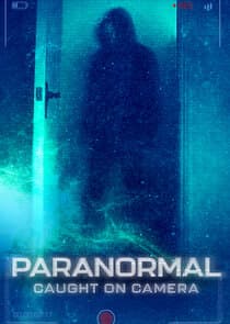 Paranormal Caught on Camera thumbnail