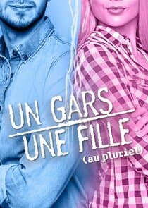 Un gars, une fille (au pluriel) thumbnail