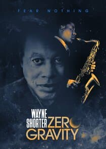 Wayne Shorter: Zero Gravity thumbnail